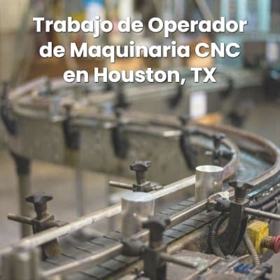 trabajos en houston|trabajos en houston fabricas.